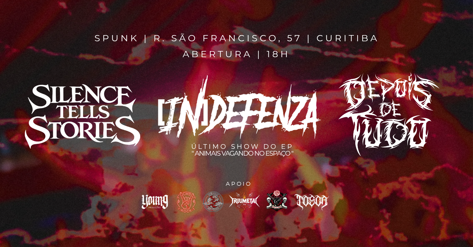 SILENCE TELL STORIES + INDEFENZA + DEPOIS DE TUDO no SPUNK