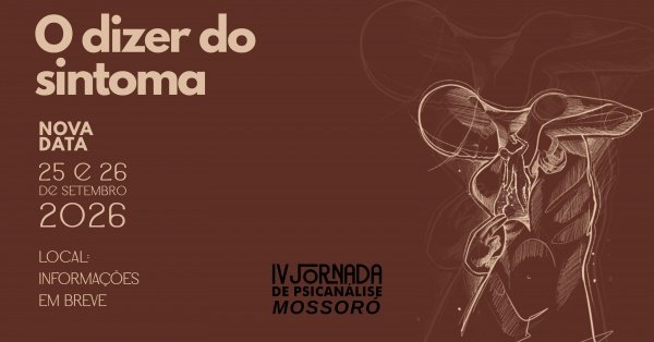 Imagem do evento 4ª Jornada de Psicanálise em Mossoró
