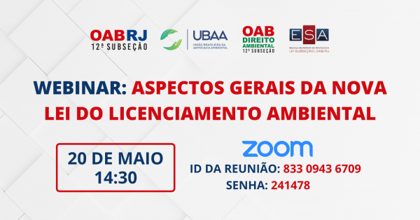 Imagem do evento Webinar "Aspectos gerais da nova Lei do Licenciamento Ambiental"