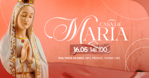 Imagem do evento Casa de Maria -  Encontro para Mulheres 2026