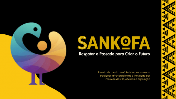 Imagem do evento SANKOFA - Resgatar o Passado para Criar o Futuro