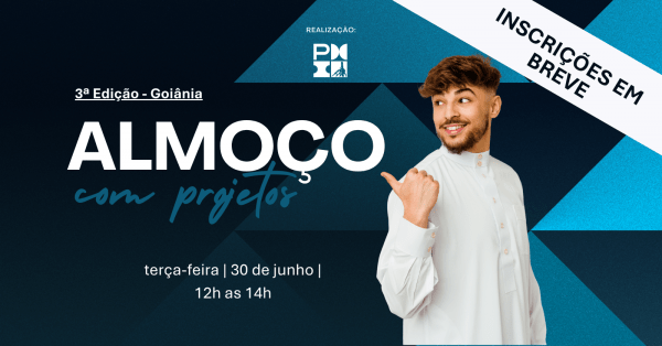 Imagem do evento Almoço com projetos - 3ª Edição - Goiânia/GO