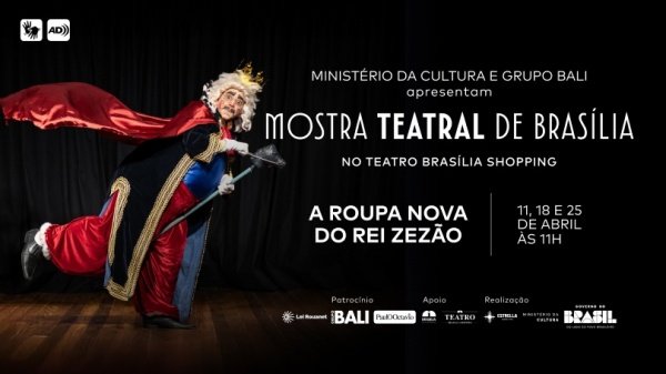 Imagem do evento A Roupa Nova do Rei Zezão - Mostra Teatral de Brasília