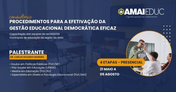 Imagem do evento Gestão Educacional Democrática Eficaz_Educação AMAI