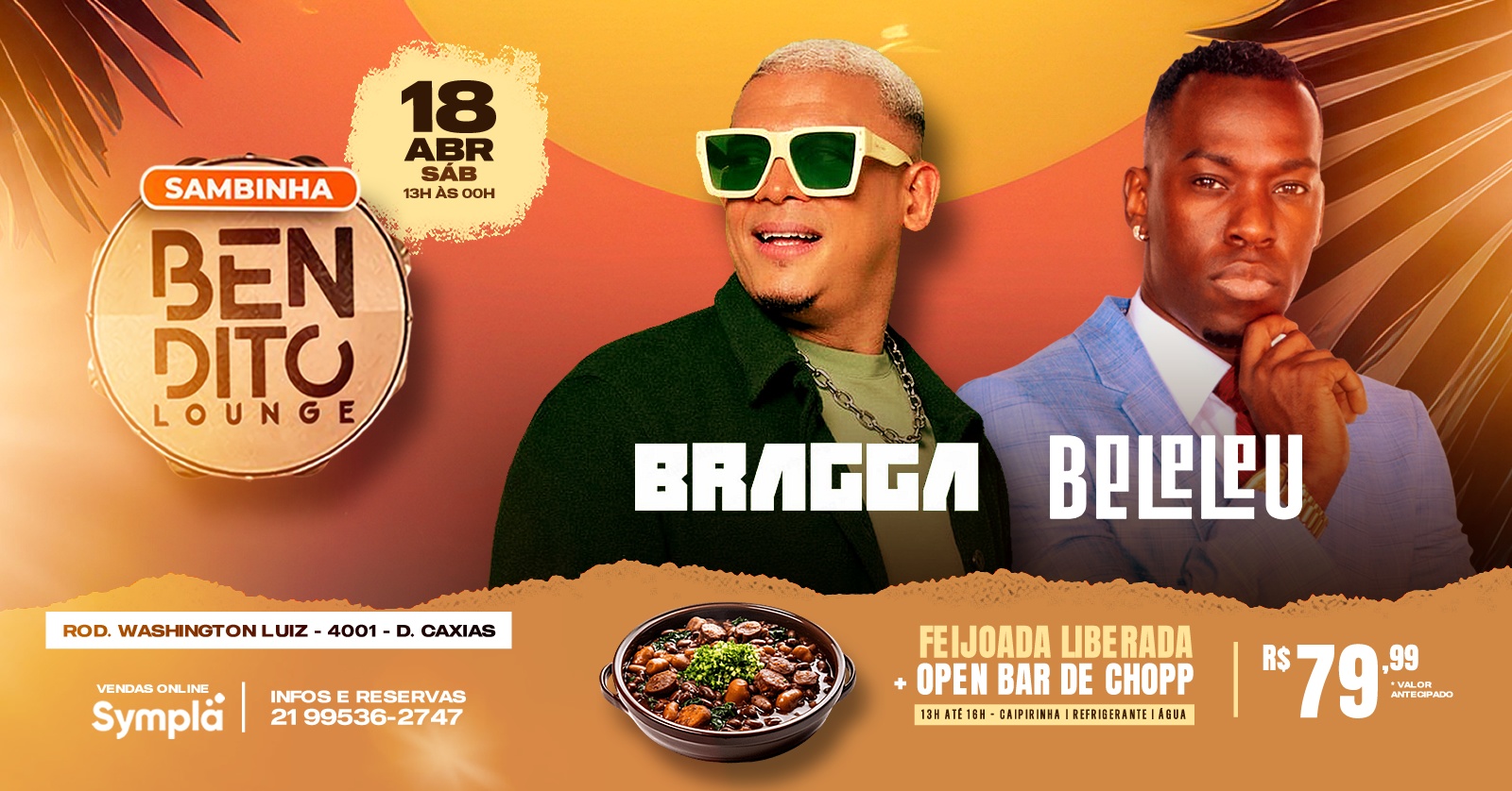 FEIJOADA / OPEN BAR / BELELEU / BRAGA - Duque de Caxias, RJ