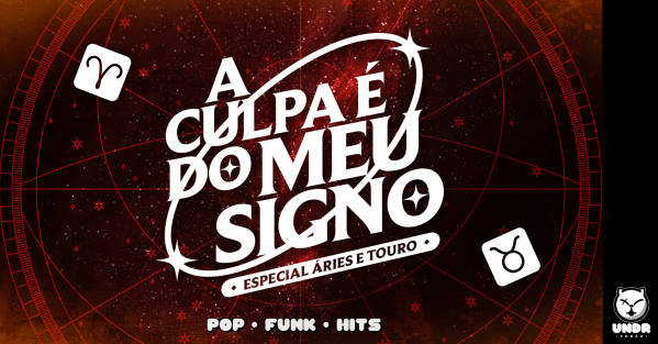 Imagem do evento A Culpa É do Meu Signo | Especial Áries e Touro
