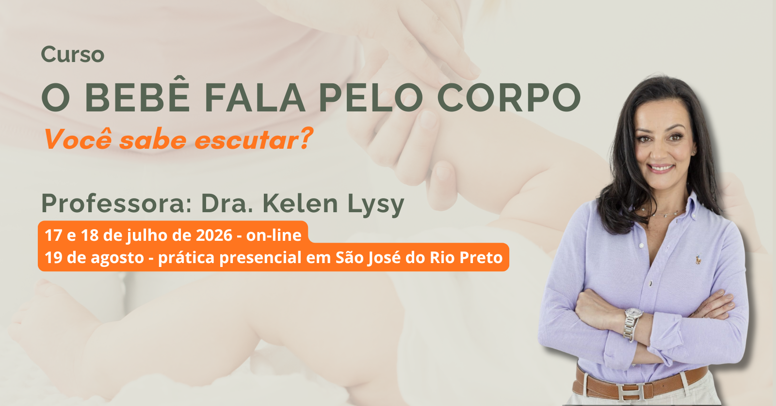 Curso O BEBÊ FALA PELO CORPO : VOCÊ SABE ESCUTAR?