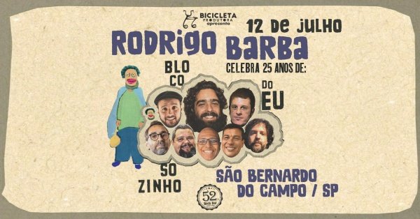 Imagem do evento Rodrigo Barba | 25 Anos do Bloco do Eu Sozinho em São Bernardo do Campo / SP
