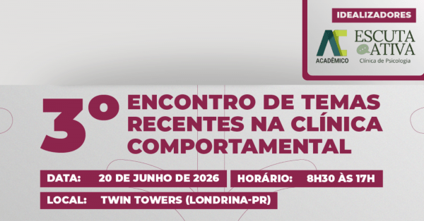 Imagem do evento 3º Encontro de Temas Recentes na Clínica Comportamental