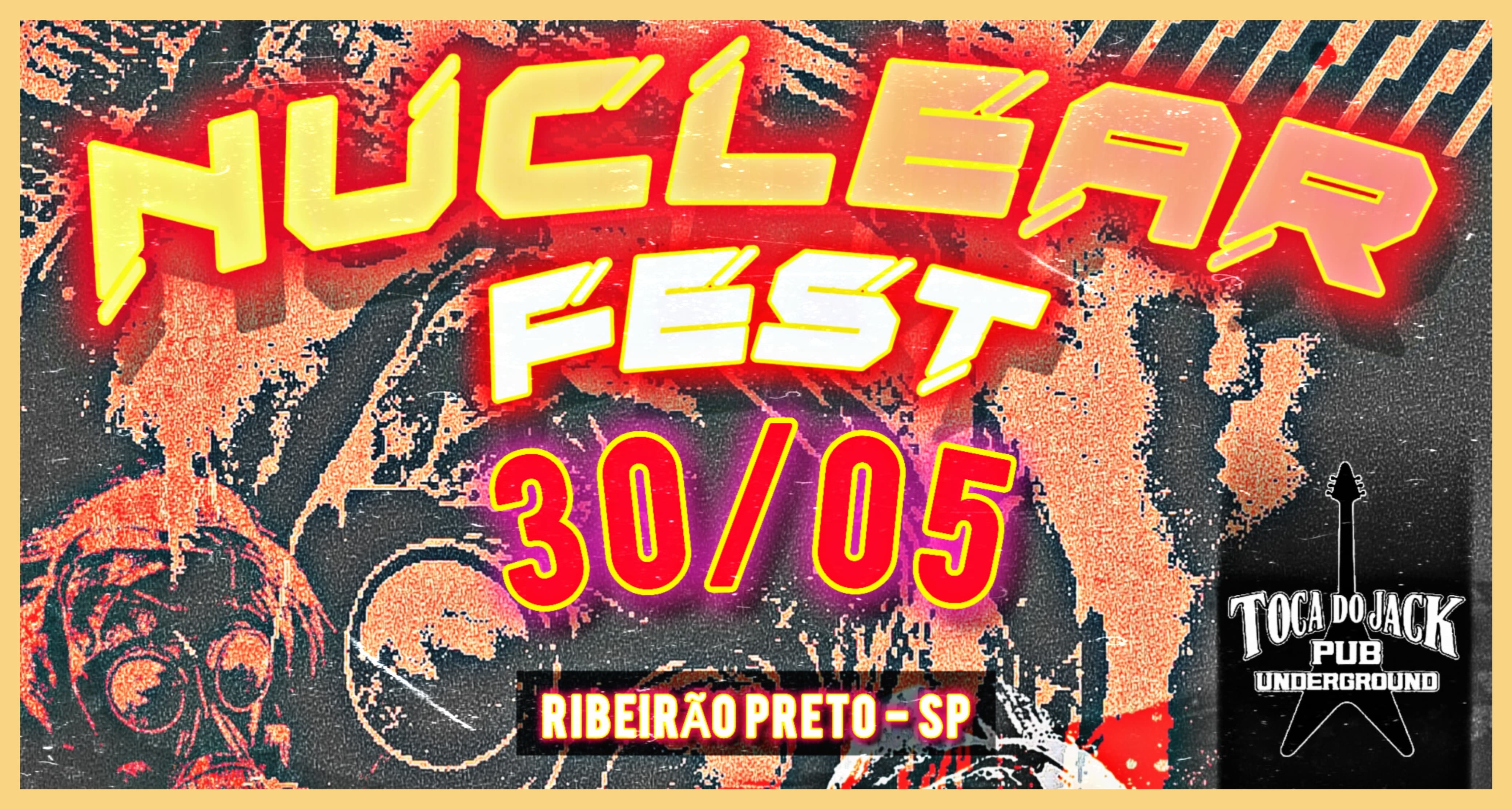 Nuclear Fest - Ribeirão Preto, SP