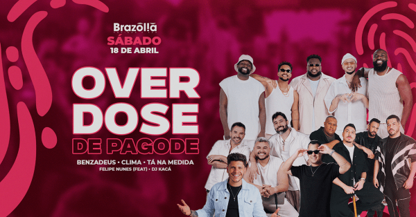 Imagem do evento Sábado 18.04 | Benzadeus + Clima + Tá na Medida - OverDose de Pagode