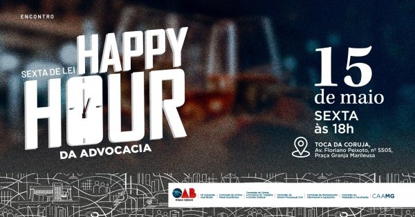 Imagem do evento SEXTA DE LEI HAPPY HOUR DA ADVOCACIA