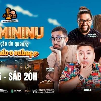Show OS MININU| Titela, Oliveirinha ,Mateus Cidrão e Moisés