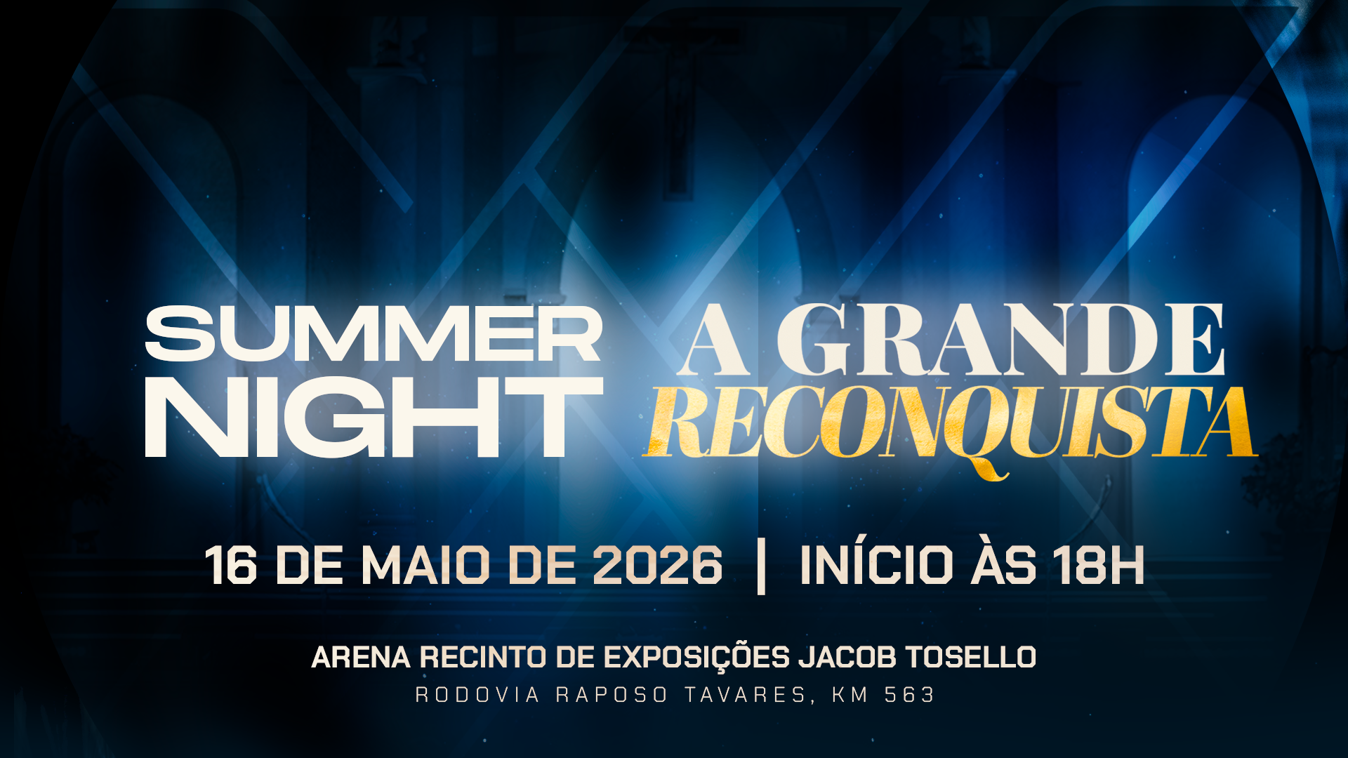 SUMMER NIGHT + A GRANDE RECONQUISTA em Presidente Prudente - Sympla