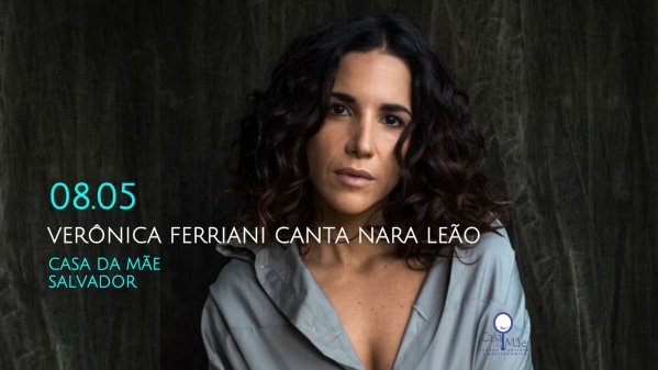 Imagem do evento VERÔNICA FERRIANI CANTA NARA LEÃO