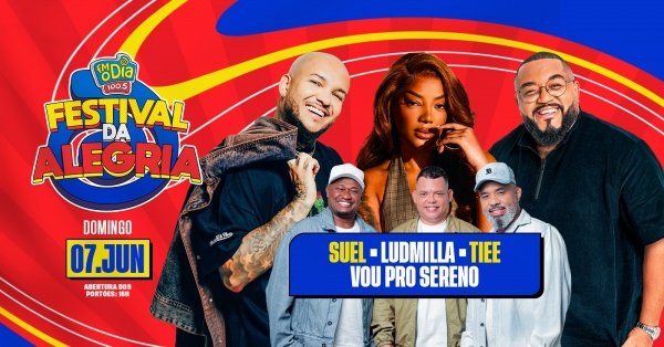 Imagem do evento Festival da Alegria FM O Dia | 07JUN (DOM) | Arena Bangu (Bangu Shopping) 