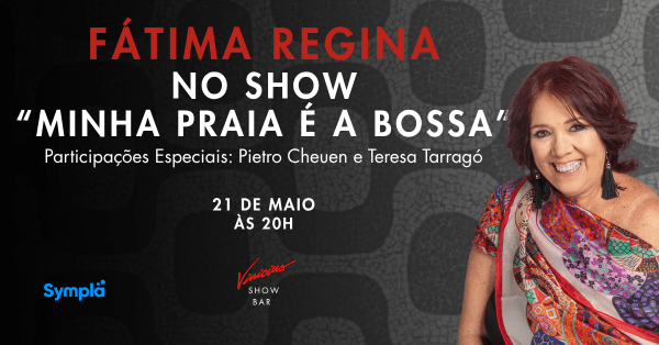 Fátima Regina no show “Minha Praia É A Bossa”
