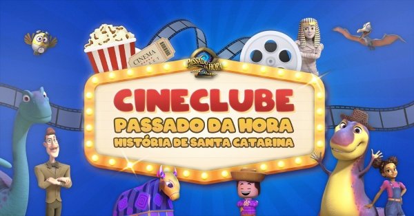Imagem do evento Cineclube | Passado da Hora - História de Santa Catarina