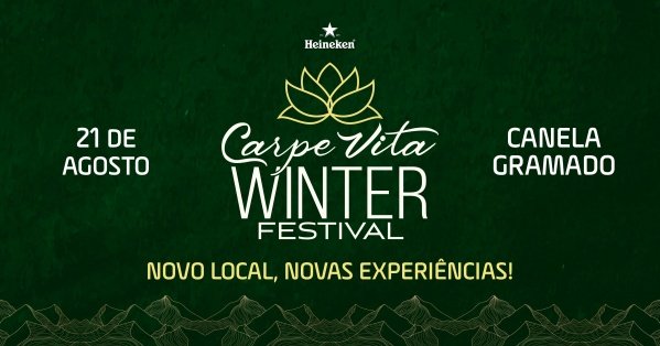 Imagem do evento Winter Festival Carpe Vita 2026 - Canela & Gramado