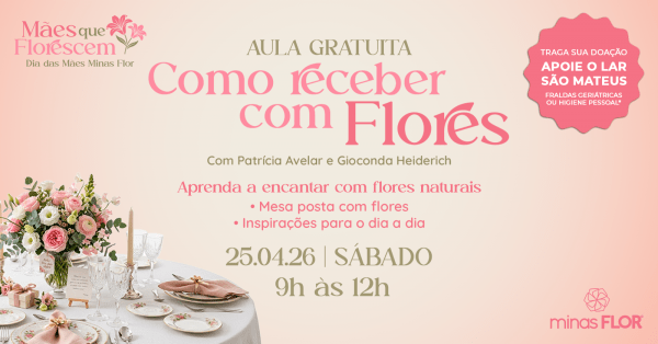 Imagem do evento Aula Gratuita - Como receber com flores | Minas Flor