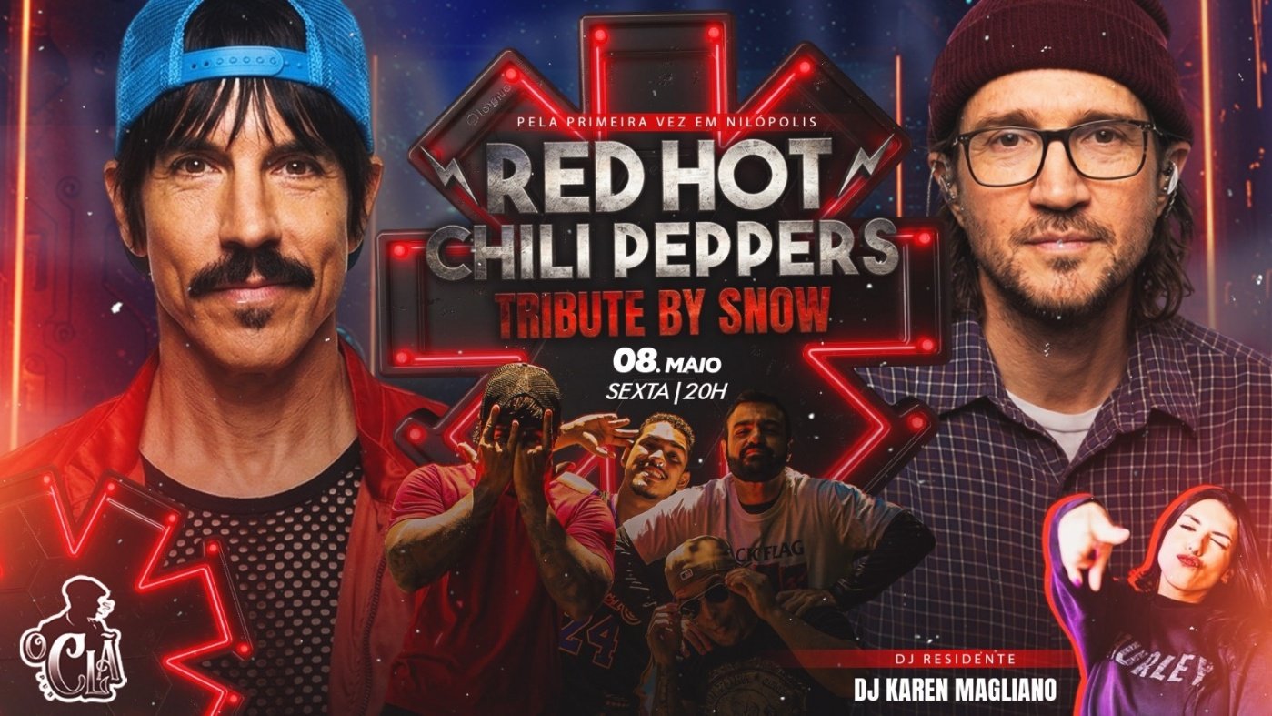 TRIBUTO À RED HOT CHILI PEPPERS + TRIBUTE BY SNOW em Nilópolis