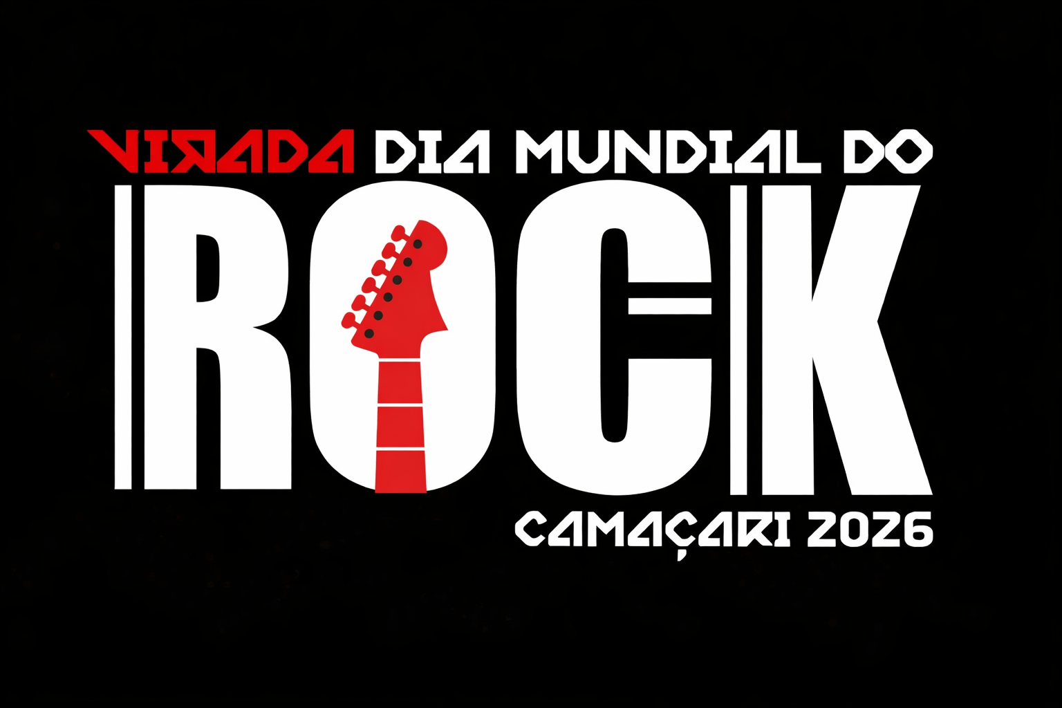 Virada dia Mundial do Rock 2026 - Camaçari, BA