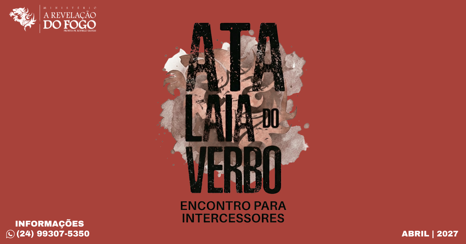 ATALAIA DO VERBO - ENCONTRO PARA INTERCESSORES