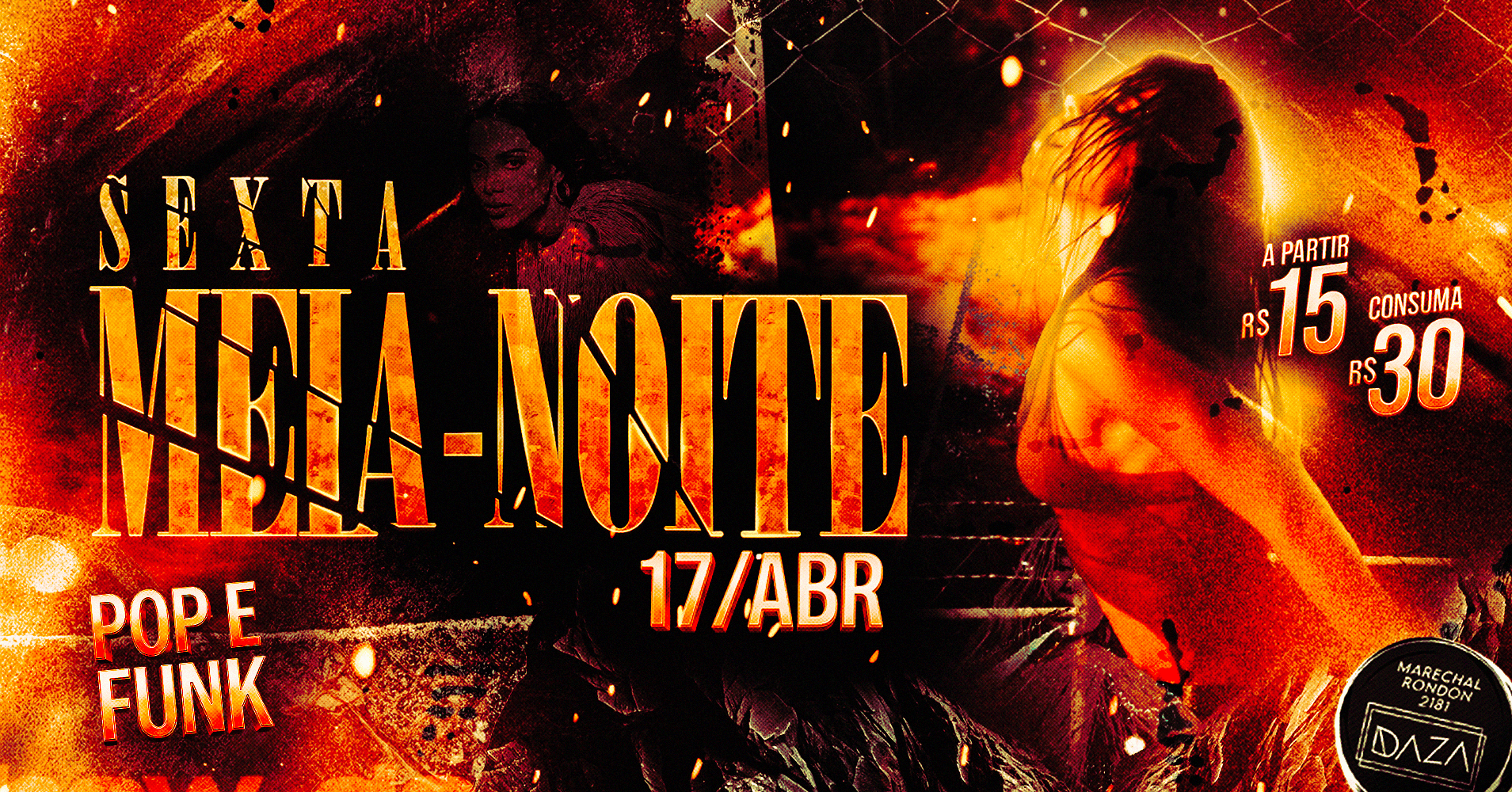 MEIA NOITE : SEXTA-FEIRA 17/ABRIL - Campo Grande, MS