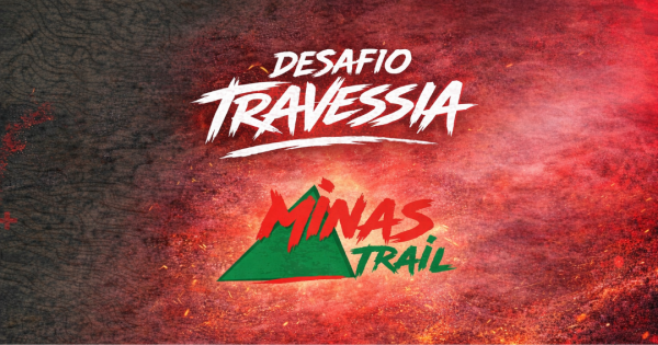 DESAFIO MINAS TRAIL - TRAVESSIA 1º ETAPA