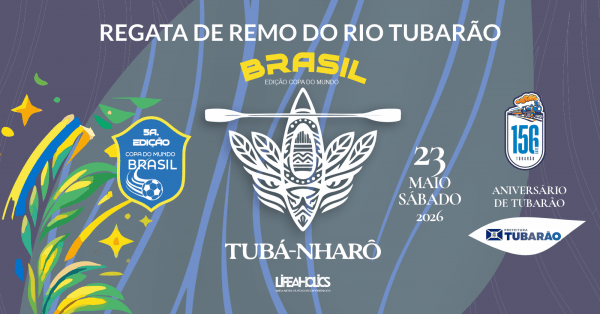 TUBÁ-NHARÔ - Regata de Remadores - Rio Tubarão - 5a. Edição - Aniversário de Tubarão 156
