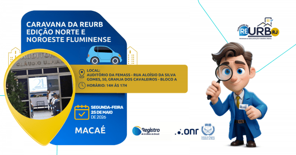 Imagem do evento Caravana da Reurb RJ - Edição Norte e Noroeste Fluminense | Macaé