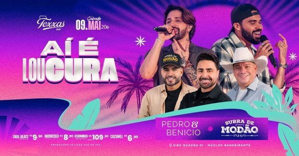 Imagem do evento TEXXAS BAR | SÁBADO - AÍ É LOUCURA COM PEDRO & BENÍCIO + SURRA DE MODÃO