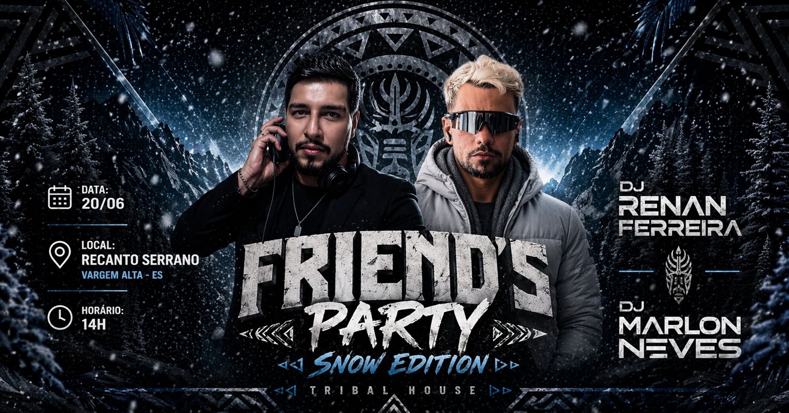 Friend's Party - Snow Edition - Vargem Alta, ES