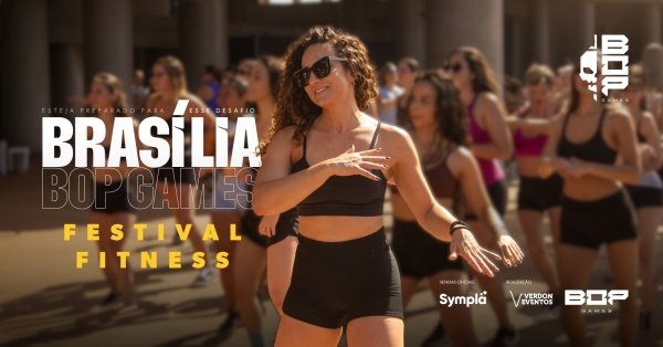 Imagem do evento FESTIVAL FITNESS - BOP GAMES BRASÍLIA 2026