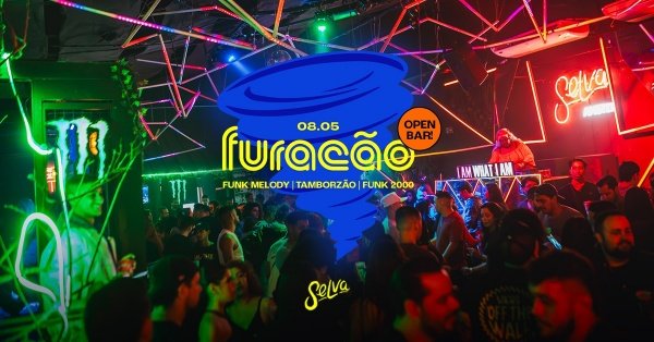 Imagem do evento Furacão na Selva | Open Bar | Funk 150bpm, Proibidão e Funk 2000! | (Sexta | 08.05)