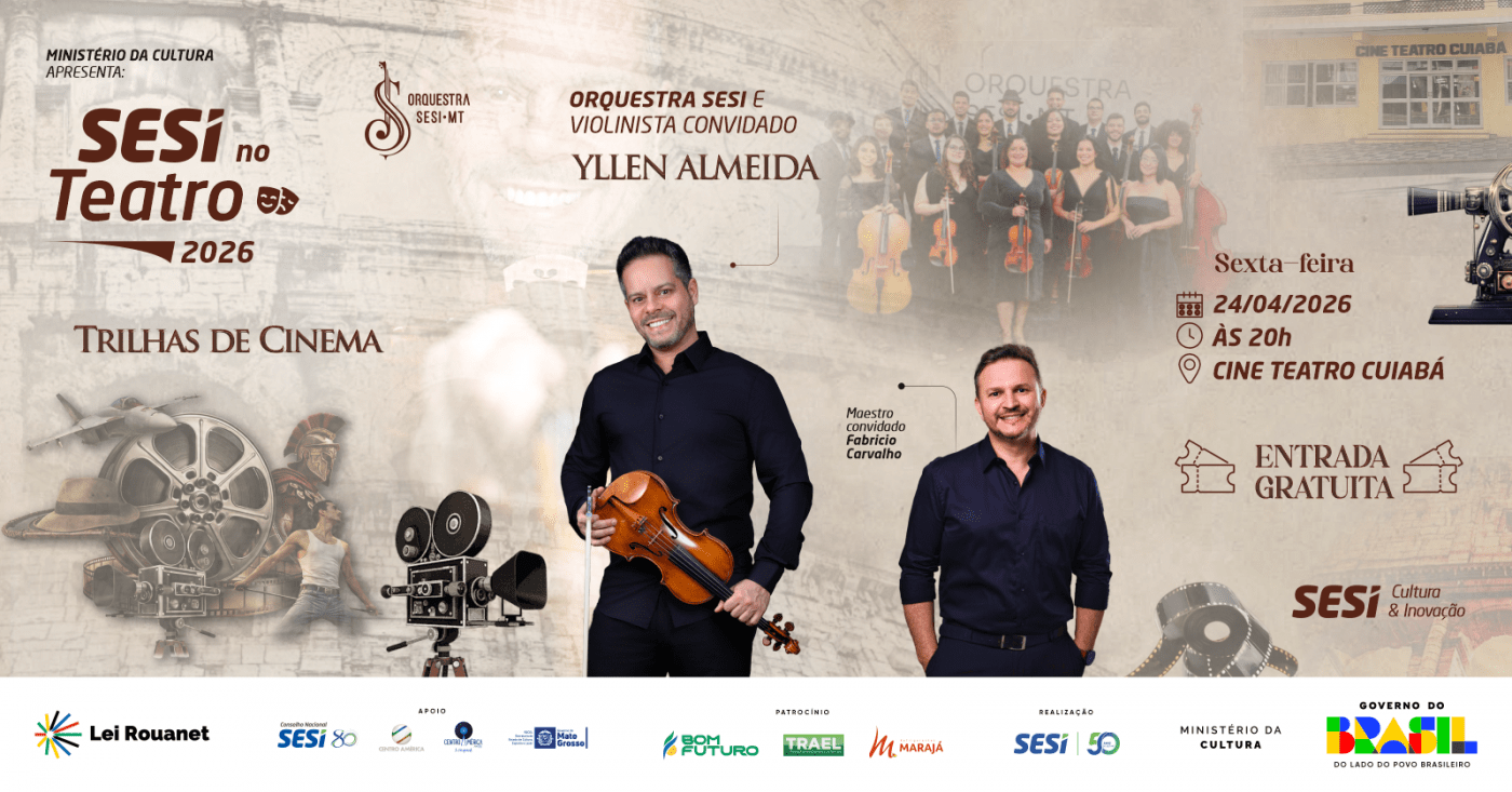 SESI NO TEATRO - CONCERTO Trilhas de cinema, com o violinista