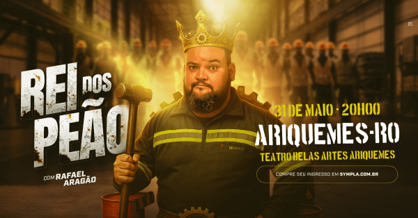 Imagem do evento RAFAEL ARAGÃO em ARIQUEMES/RO - REI DOS PEÃO - STAND UP COMEDY