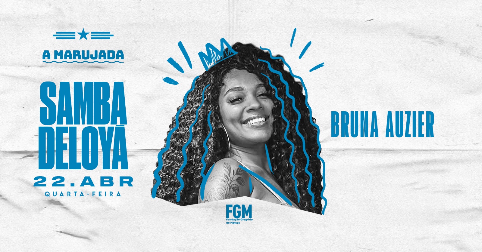 SAMBA DELOYÁ: Bruna Auzier (20h a 1h) - Salvador, BA