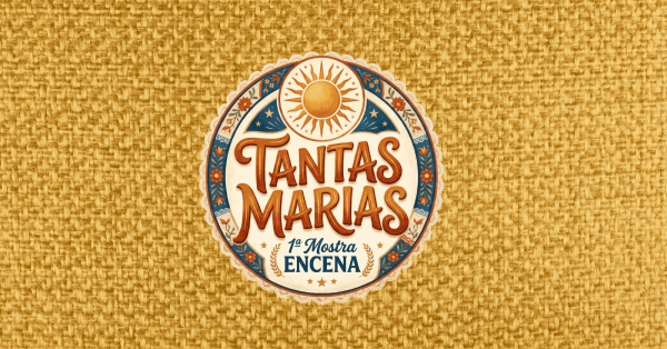 Imagem do evento 1ª Mostra ENCENA - "Tantas Marias"