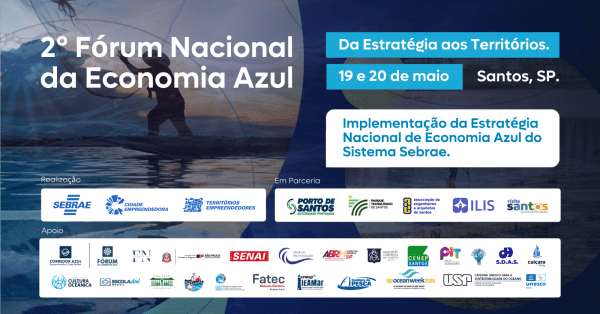 Imagem do evento 2° Fórum da Economia Azul do Sistema Sebrae: Da Estratégia aos Territórios.
