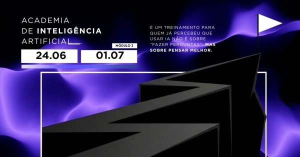 Imagem do evento Matriz Delta Módulo 2 - Técnicas Avançadas - Do prompt isolado ao pensamento estruturado