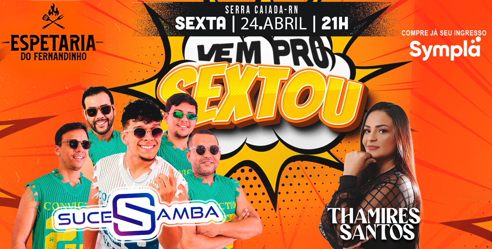 VEM PRO SEXTOU - SERRA CAIADA-RN - Serra Caiada, RN