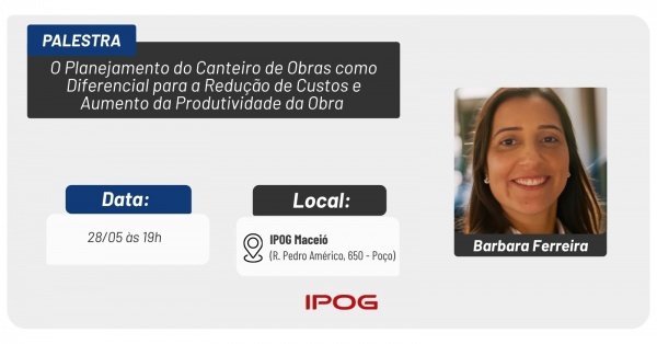 Imagem do evento Planejamento do Canteiro de Obras: Redução de Custos e Aumento da Produtividade da Obra