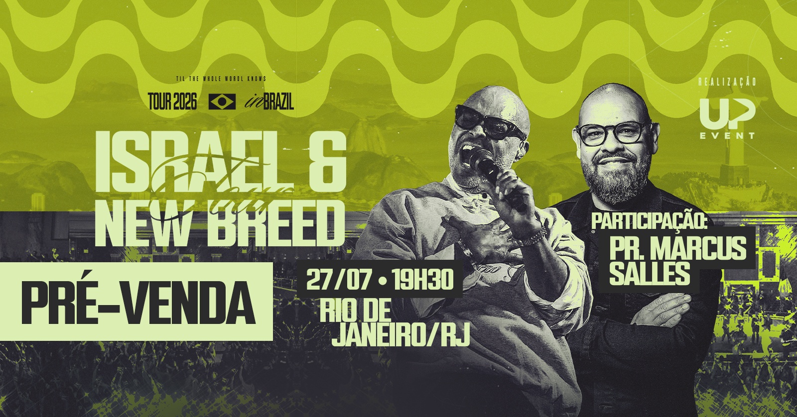 Israel e New Breed - Tour Brasil 2026 , Rio de Janeiro. em Rio de Janeiro