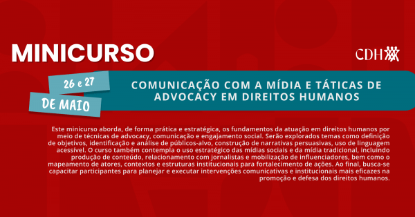 Imagem do evento Comunicação com a Mídia e Táticas de Advocacy em Direitos Humanos