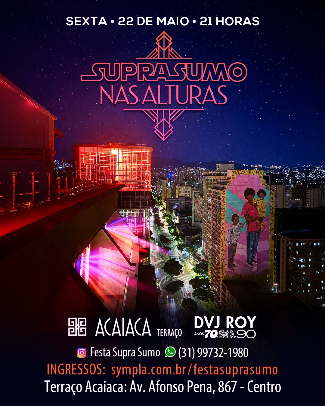 SUPRA SUMO nas ALTURAS ::: Terraço Acaiaca em Belo Horizonte - Sympla
