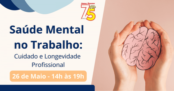 Imagem do evento Saúde Mental no Trabalho: Cuidado e Longevidade Profissional