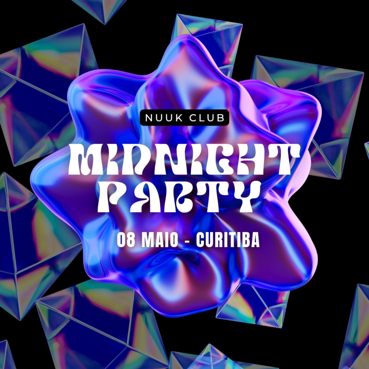  Midnight Party Curitiba | 08/05
