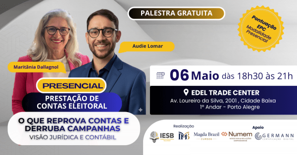 Imagem do evento PRESTAÇÃO DE CONTAS ELEITORAL - O QUE REPROVA CONTAS E DERRUBA CAMPANHAS - VISÃO JURÍDICA E CONTÁBIL