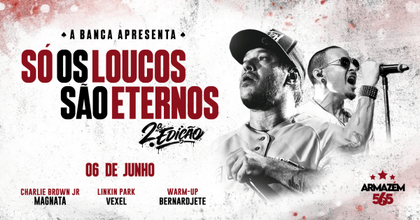 Imagem do evento Só os Loucos São Eternos - 2ª Edição